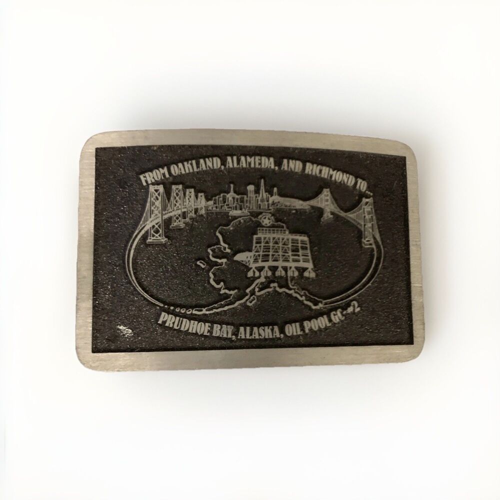 Alaska Oil Pool GC #2 Belt Buckle - From Oakland, Alameda, & Richmond To Prudhoe